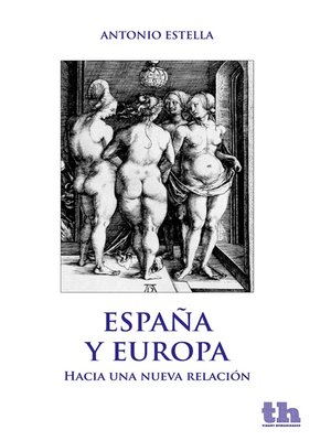 cover image of España y Europa. Hacia una nueva relación